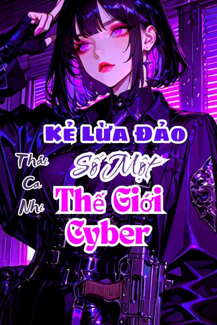 Kẻ Lừa Đảo Số Một Thế Giới Cyber