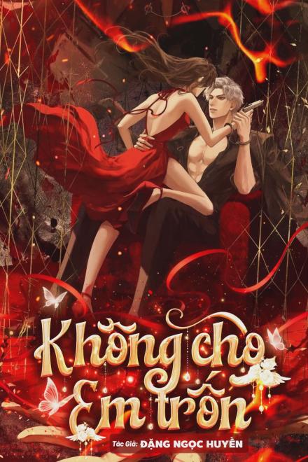 Không Cho Em Trốn