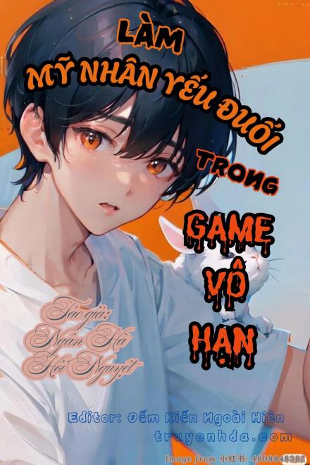 Làm Mỹ Nhân Yếu Đuối Trong Game Vô Hạn