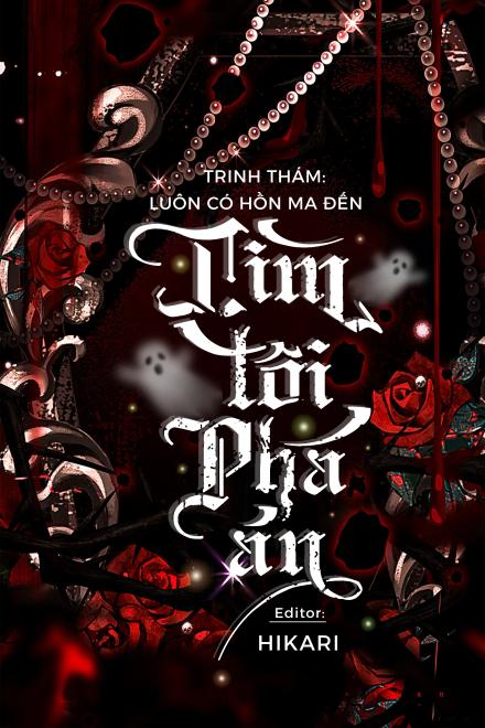 Trinh Thám: Luôn Có Hồn Ma Đến Tìm Tôi Phá Án