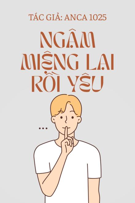 Ngậm Miệng Lại Rồi Yêu