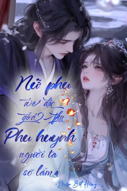 Nữ Phụ Ác Độc Góa Phụ? Phu Huynh, Người Ta Sợ Lắm