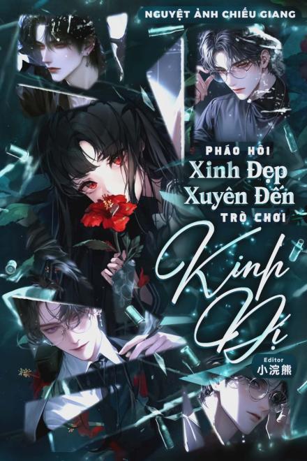 Pháo Hôi Xinh Đẹp Xuyên Đến Trò Chơi Kinh Dị