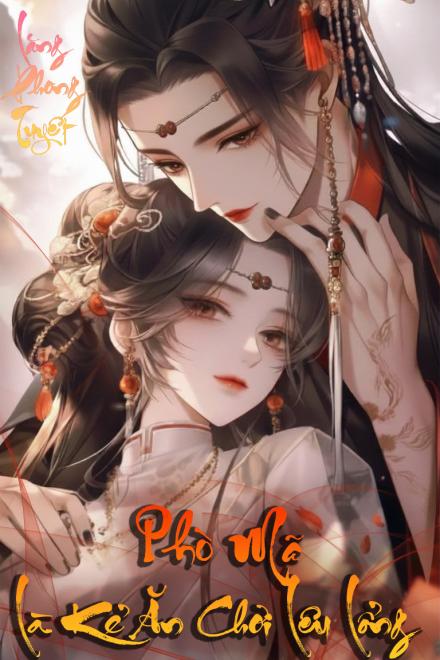 Phò Mã Là Kẻ Ăn Chơi Lêu Lổng