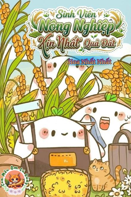 Sinh Viên Nông Nghiệp Xịn Nhất Quả Đất