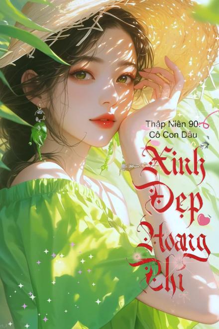 Thập Niên 90: Cô Con Dâu Xinh Đẹp Hoang Phí