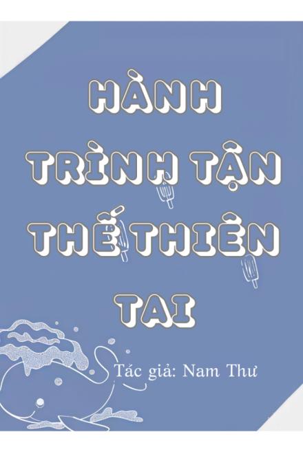 Hành Trình Tận Thế Thiên Tai