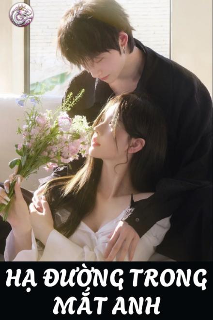 Hạ Đường Trong Mắt Anh