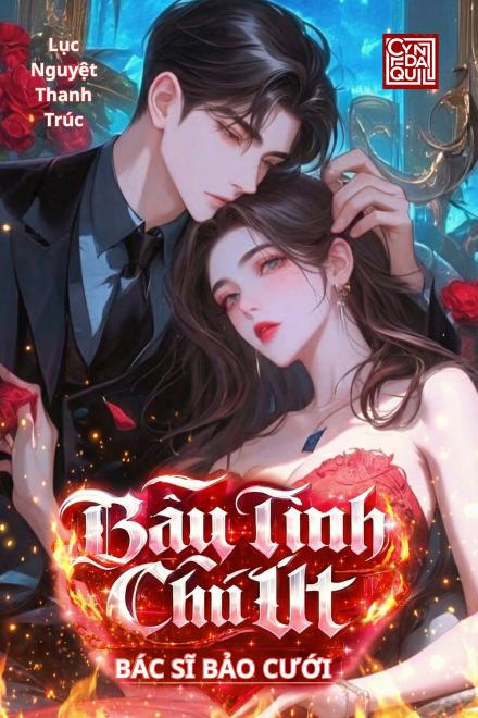 Bẫy Tình Chú Út: Bác Sĩ Bảo Cưới