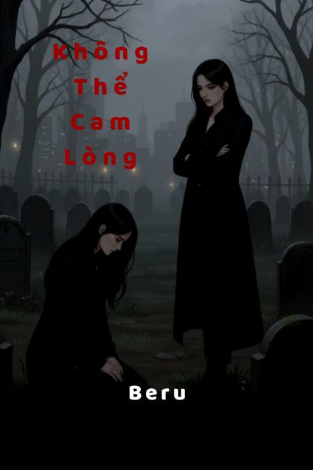 Không Thể Cam Lòng 