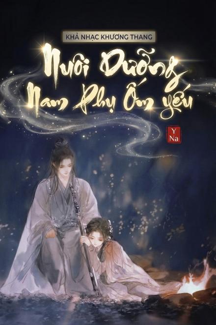 Nuôi Dưỡng Nam Phụ Ốm Yếu