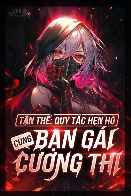Tận Thế: Quy Tắc Hẹn Hò Cùng Bạn Gái Cương Thi