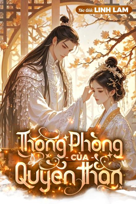 Thông Phòng Của Quyền Thần