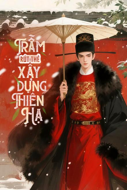 Trẫm Rút Thẻ Xây Dựng Thiên Hạ
