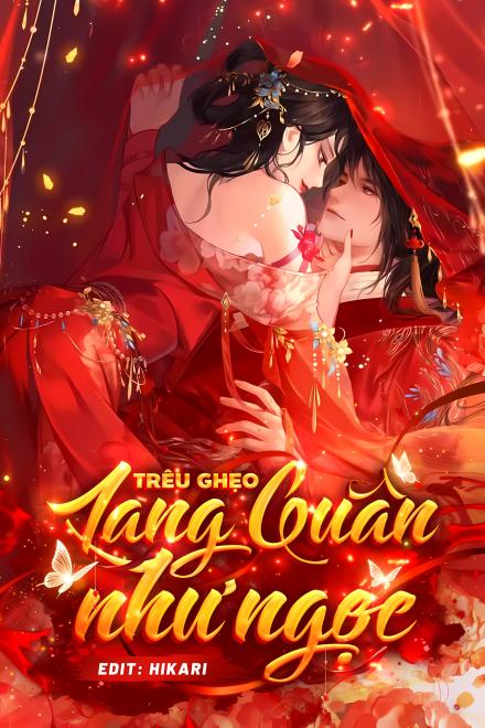 Trêu Ghẹo Lang Quân Như Ngọc