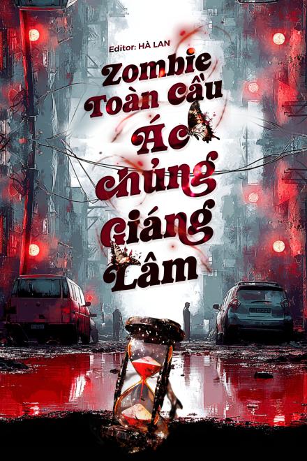 Zombie Toàn Cầu, Ác Chủng Giáng Lâm