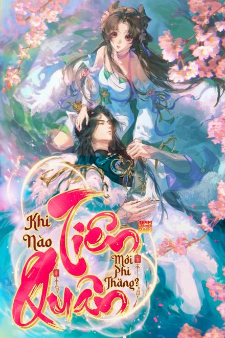 Khi Nào Tiên Quân Mới Phi Thăng?