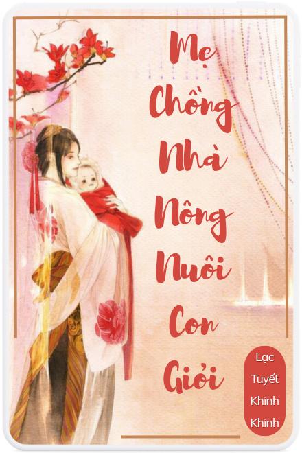 Mẹ Chồng Nhà Nông Nuôi Con Giỏi